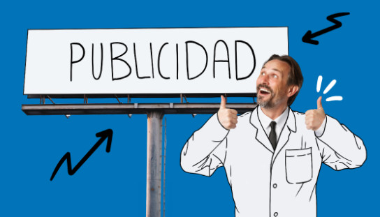 Cómo hacer una campaña de publicidad en mi clínica: normativa vigente en el sector salud
