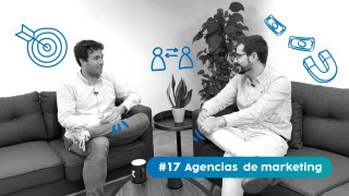 Emprende Salud #17. Agencias de Marketing
